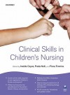 Clinical Skills for Children's Nursing - Imelda Coyne, Fiona Timmins, Freda Neill