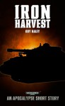 Iron Harvest - Guy Haley