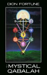 The Mystical Qabalah - Dion Fortune