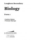 Longhorn Secondary Biology: Form 1 - Norman Njoroge, Jacinta Akatsa, Worldreader