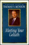 Meeting Your Goliath (Timeless talks) - Thomas S. Monson