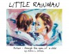 Little Rainman: Autism--Through the Eyes of a Child - Karen L Simmons, Susan Simmons, Karen Sicoli, Rob Woodbury, Mitzi Briehn, R Wayne Gilpin