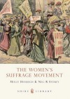 The Women's Suffrage Movement - Molly Housego, Molly Housego