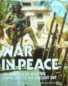 War In Peace: An Analysis Of Warfare From 1945 To The Present Day - Robert G.K. Thompson, John Keegan