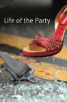 Life of the Party (Shades) (Shades) - Gillian Philip