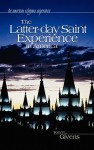The Latter-Day Saint Experience in America - Terryl L. Givens