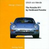 The Porsche 911 by Ferdinand Porsche - Volker Fischer