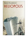 Heliopolis - James Scudamore