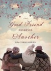 One Good Friend Deserves Another - Lisa Verge Higgins