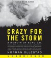 Crazy for the Storm (Audio) - Norman Ollestad