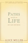 Paths of Life: Six Case Histories - Alice Miller