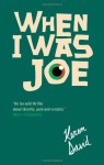 When I Was Joe - Keren David