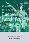 As/A Level 19th And 20th Century European And World History Essential Word Dictionary - Derrick Murphy