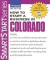 How to Start a Business in Colorado [With CDROM] - Entrepreneur Press