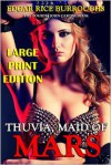 Thuvia, Maid of Mars - Large Print Edition - Edgar Rice Burroughs