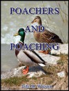 Poachers and Poaching - John R. Watson