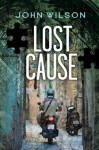 Lost Cause - John Wilson