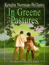 In Greene Pastures - Kendra Norman-Bellamy