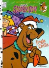 Scooby-Doo! Jingle Chills [With Stickers] - Dalmatian Press