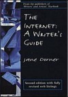 The Internet: A Writer's Guide - Jane Dorner