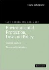 Environmental Protection, Law and Policy: Text and Materials - Jane Holder, Maria Lee