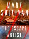 The Escape Artist - Mark T. Sullivan