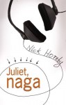 Juliet, Naga - Nick Hornby