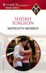Sheikh Surgeon - Meredith Webber