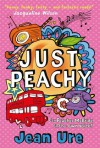 Just Peachy - Jean Ure