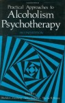 Practical Approaches to Alcoholism Psychotherapy - S.B. Blume, J. Wallace, Sheldon Zimberg