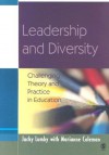 Leadership and Diversity: Challenging Theory and Practice in Education - Jacky Lumby, Marianne Coleman