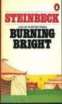Burning Bright: A Play in Story Form - John Steinbeck