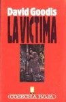 La víctima - David Goodis