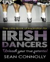 The Little Book of Inspiration for Irish Dancers - Sean Connolly