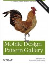 Mobile Design Pattern Gallery: UI Patterns for Mobile Applications - Theresa Neil