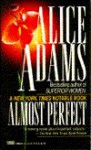 Almost Perfect - Alice Adams