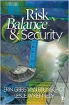 Risk Balance and Security - Erin Gibbs Van Brunschot, Leslie W. Kennedy