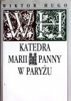 Katedra Marii Panny w Paryżu - Victor Hugo