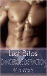 Dangerous Distraction - Mia Watts