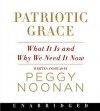 Patriotic Grace (Audio) - Peggy Noonan