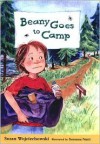 Beany Goes to Camp (Beany) - Susan Wojciechowski, Susanna Natti