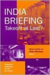 India Briefing: Takeoff at Last? - Alyssa Ayres, Philip Oldenburg