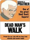 Dead Man's Walk - Richard S. Prather