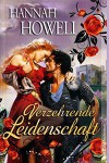 Verzehrende Leidenschaft - Hannah Howell