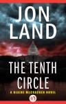 The Tenth Circle (Blaine McCracken #11) - Jon Land