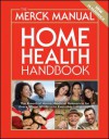 The Merck Manual Home Health Handbook - Merck Publishing Group