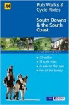 South Downs and the South Coast (AA 40 Pub Walks & Cycle Rides) - Nick Channer, David Halford, David Hancock, Ann F. Stonehouse, Peter Toms, A.A. Publishing