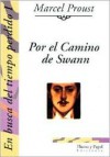 Por el camino de Swann (En busca del tiempo perdido, #1) - Marcel Proust