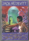 Ancient Shores - Jack McDevitt