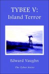 Tybee V - Edward Vaughn